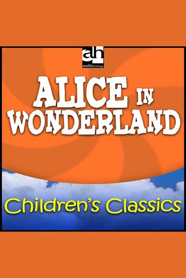 Alice in Wonderland - Children's Classics - cover