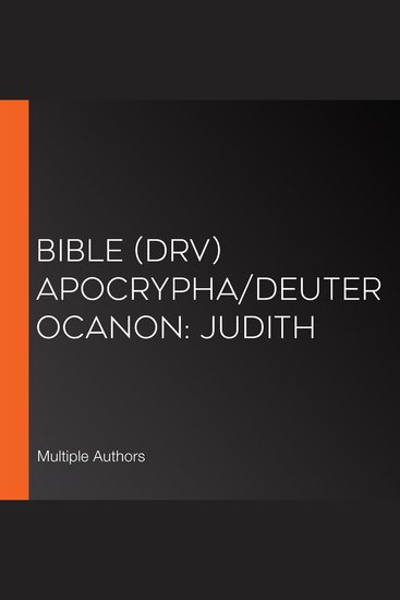 Bible (DRV) Apocrypha Deuterocanon: Judith - cover