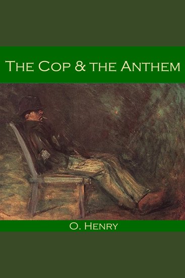 The Cop and the Anthem - cover