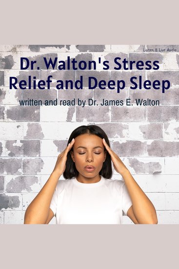 Dr Walton's Stress Relief and Deep Sleep - cover