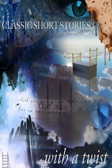 Classic Short Stories with a Twist - Read book online