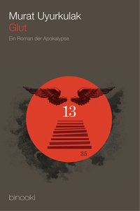 Glut - Ein Roman der Apokalypse