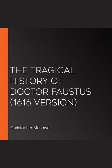 The Tragical History of Doctor Faustus (1616 version) - cover