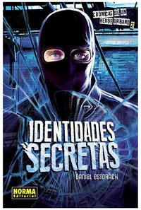 Identidades Secretas - Crónicas de un héroe urbano 2
