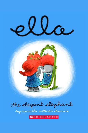 Ella the Elegant Elephant - cover