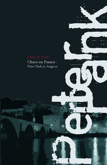 Chaos en France - Peter Pank in Avignon - cover