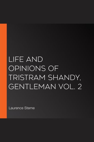 Life and Opinions of Tristram Shandy Gentleman Vol 2 - cover