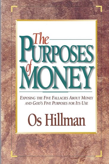 Purposes of Money - The Five Purposes and Five Fallacies of the Purposes of Money - cover