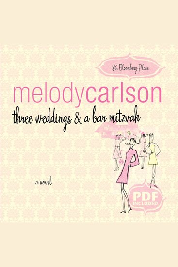 Three Weddings and a Bar Mitzvah - A Novel - cover