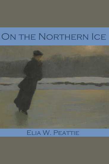 On the Northern Ice - cover