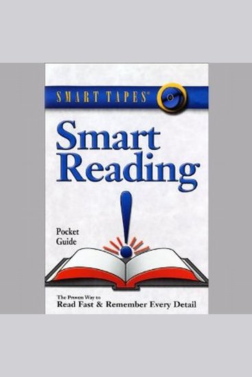 Smart Reading - The Proven Way to Read Fast & Remember Every Detail - cover