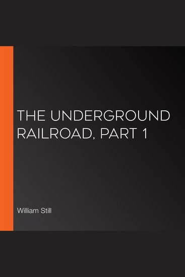 The Underground Railroad Part 1 - cover