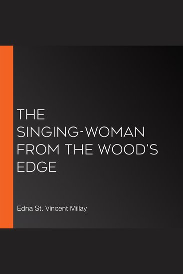 The Singing-Woman from the Wood's Edge - cover