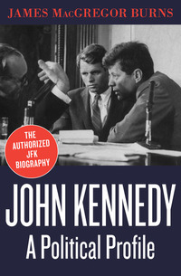 John Kennedy - A Political Profile