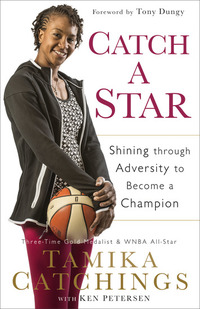 Catch a Star - Shining through Adversity to Become a Champion