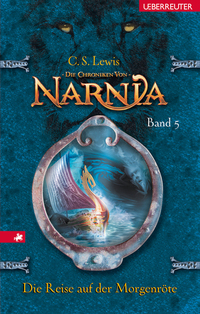 Die Chroniken von Narnia - Die Reise auf der Morgenröte (Bd 5)