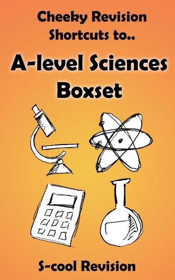 A-level Sciences Revision Boxset - Cheeky Revision Shortcuts - cover