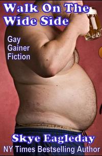 Walk On The Wide Side Gay Gainer Fiction Read Book Online