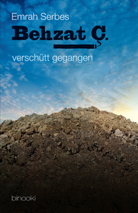 Behzat C - verschütt gegangen (Teil 2) - Roman