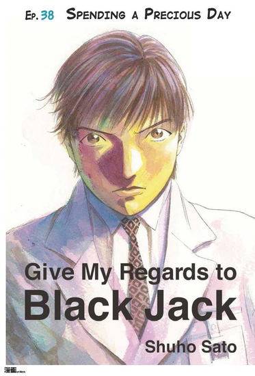 Give My Regards to Black Jack - Ep38 Spending a Precious Day (English version) - cover