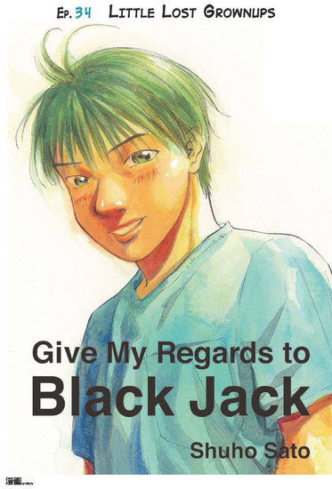 Give My Regards to Black Jack - Ep34 Little Lost Grownlips (English version) - cover