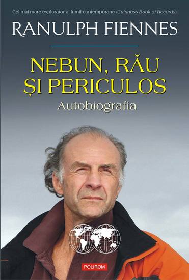 Nebun rău şi periculos Autobiografia - cover