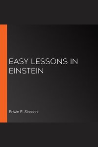 Easy Lessons in Einstein