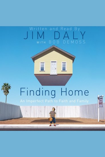 Finding Home - An Imperfect Path to Faith and Family - cover