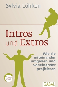 Intros und Extros - Wie sie miteinander umgehen und voneinander profitieren