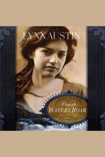 Though Waters Roar - A Novel - cover