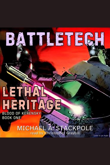BattleTech #3: Lethal Heritage: Blood of Kerensky Trilogy Book 1 - Blood of Kerensky Book 1 - cover
