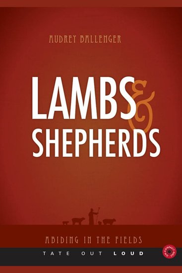 Lambs and Shepherds - Abiding in the Fields - cover