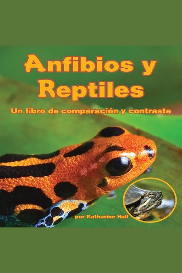 Anfibios y Reptiles - un libro de comparación y contraste - cover