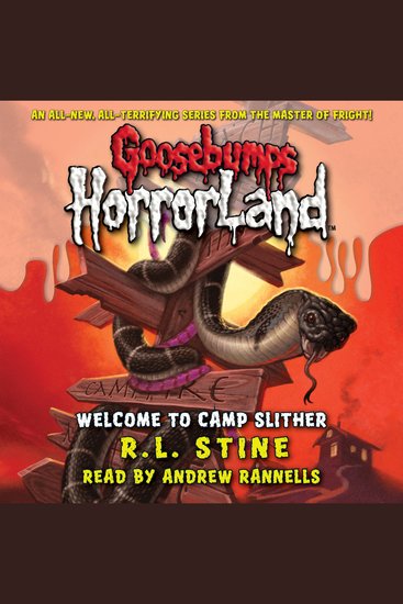 Goosebumps HorrorLand: Welcome to Camp Slither - cover