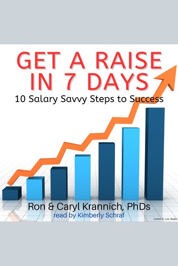 Get a Raise in 7 Days - 10 Salary Savvy Steps to Success - cover