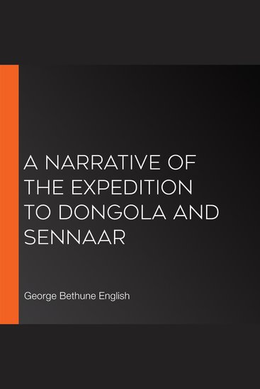 Narrative of the Expedition to Dongola and Sennaar A - cover