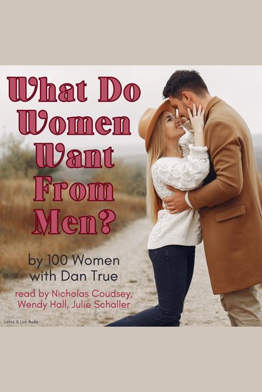 What Do Women Want From Men? - by 100 Women - cover