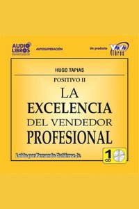 La Excelencia Del Vendedor Profesional