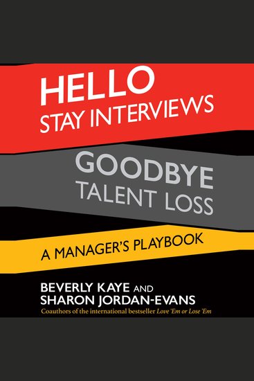 Hello Stay Interviews Goodbye Talent Loss - A Manager's Playbook - cover