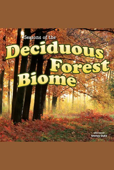 Seasons Of The Decidous Forest Biome - cover