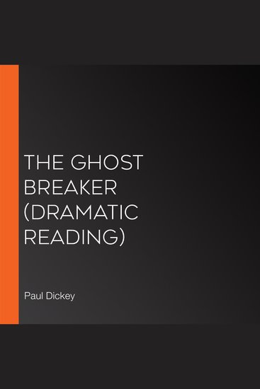 The Ghost Breaker (Dramatic Reading) - cover