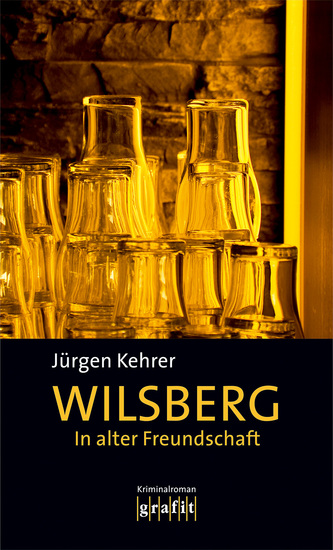 In alter Freundschaft - Wilsbergs zweiter Fall - cover