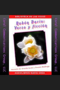 Ruben Dario: Verso y ficción (Dario: Verse & Fiction)