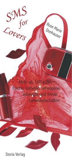 SMS for Lovers - 160 süße freche lustvolle verwegene liebevolle und frivole Liebesbotschaften - cover