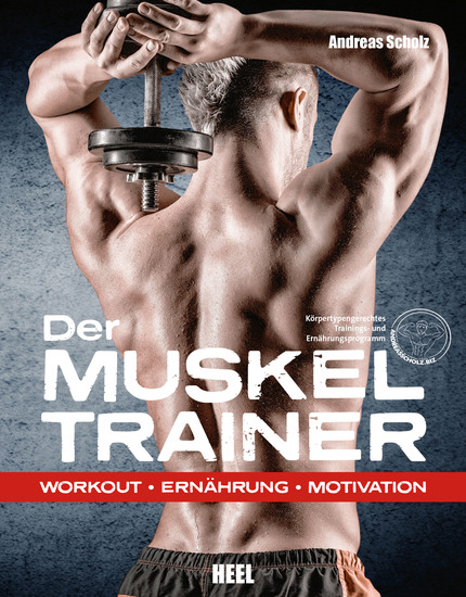 Der Muskeltrainer - Workout - Ernährung - Motivation - cover