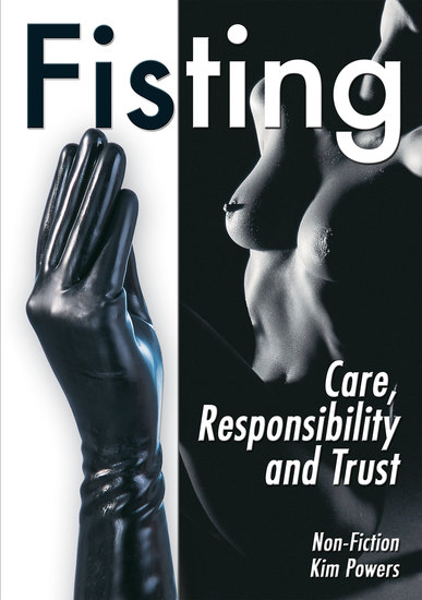 Fisting - Care Responsibility and Trust (Non Fiction) - cover