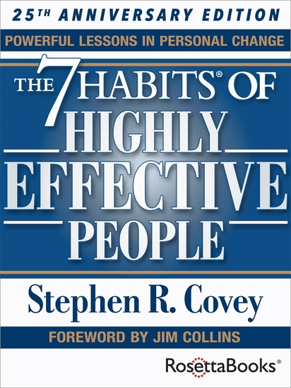 The 7 Habits of Highly Effective People - Powerful Lessons in Personal Change (25th Anniversary Edition) - cover