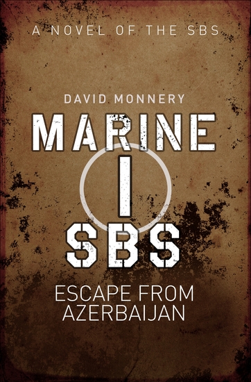 Marine I SBS - Escape from Azerbaijan - cover