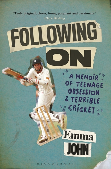 Following On - A Memoir of Teenage Obsession and Terrible Cricket - cover