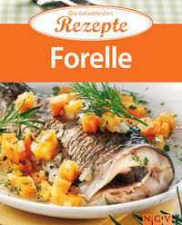 Forelle - Die beliebtesten Rezepte